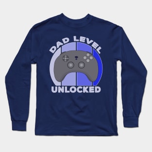 Dad Level Unlocked Long Sleeve T-Shirt